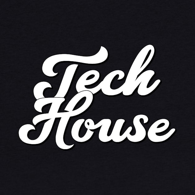 TECH HOUSE  - Font by DISCOTHREADZ 